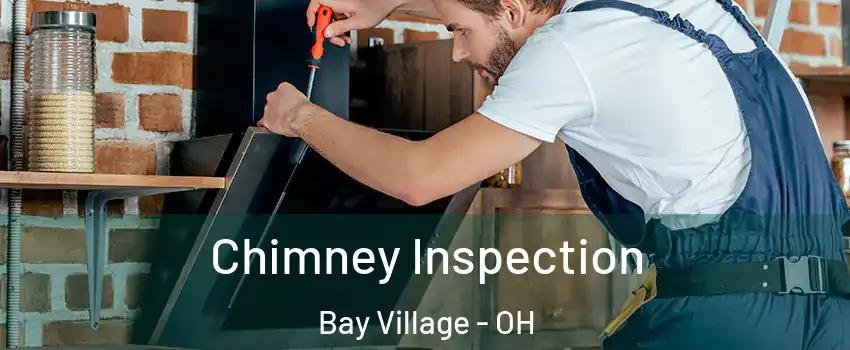  Chimney Inspection Bay Village - OH