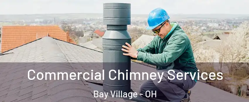  Commercial Chimney Services Bay Village - OH
