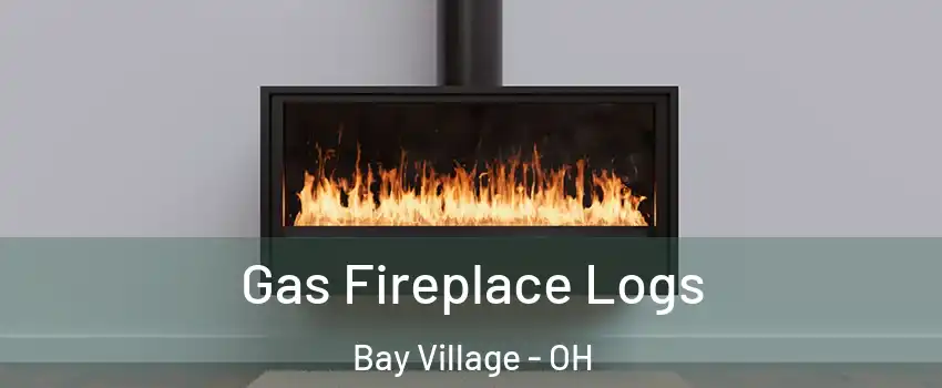  Gas Fireplace Logs Bay Village - OH
